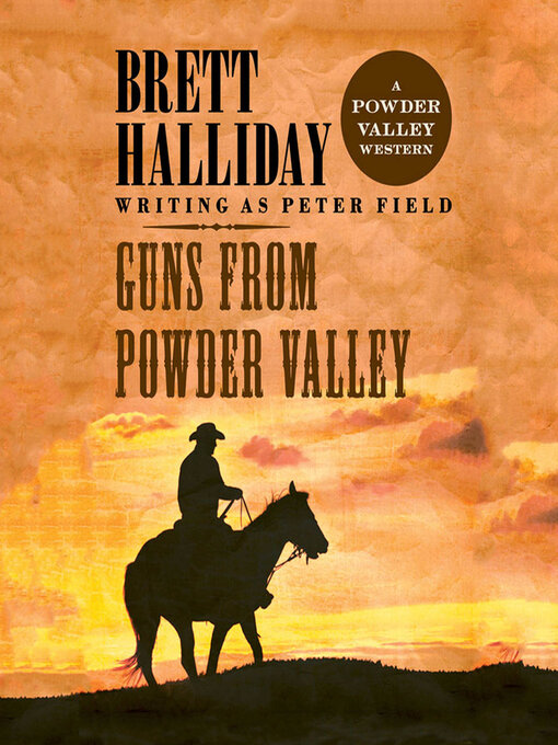 Title details for Guns from Powder Valley by Brett Halliday - Available